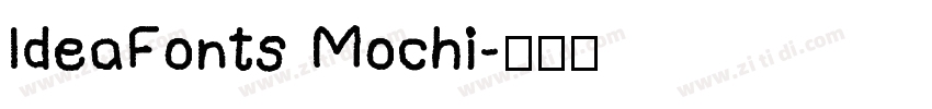 ldeaFonts Mochi字体转换